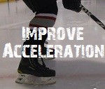 Improve hockey acceleration